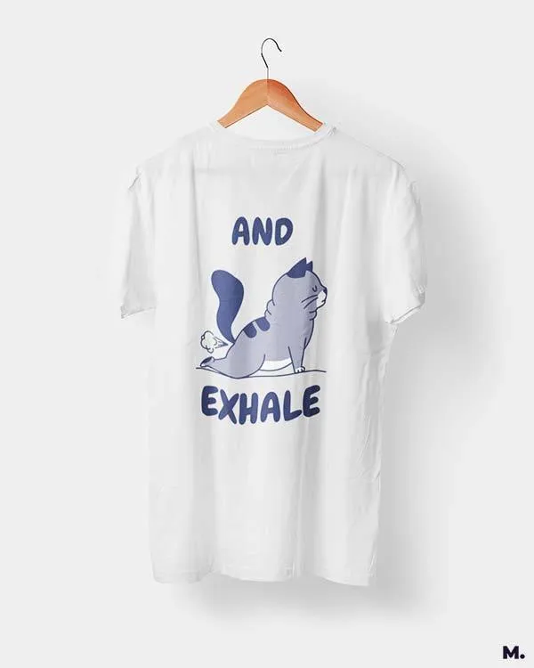 And exhale printed t shirt
