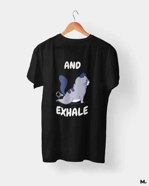 And exhale printed t shirt
