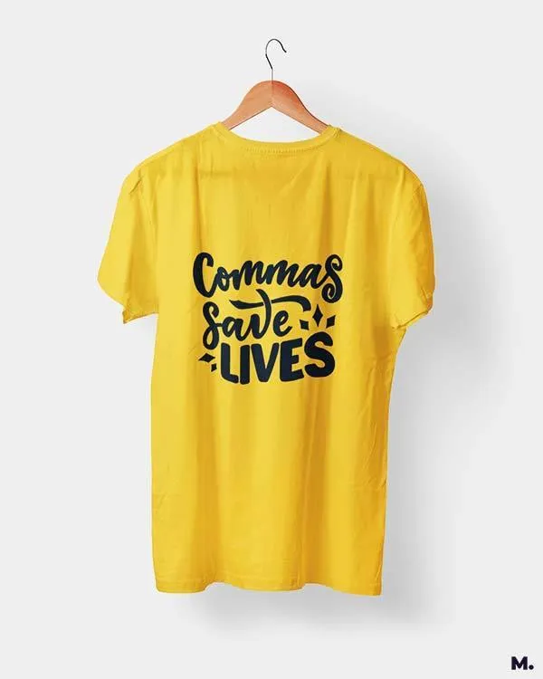 Commas save lives printed t shirts