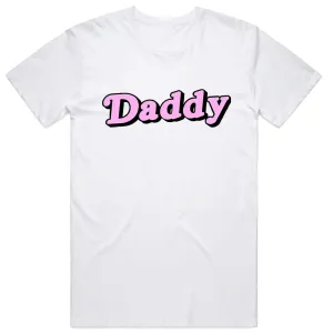 Daddy T-Shirt