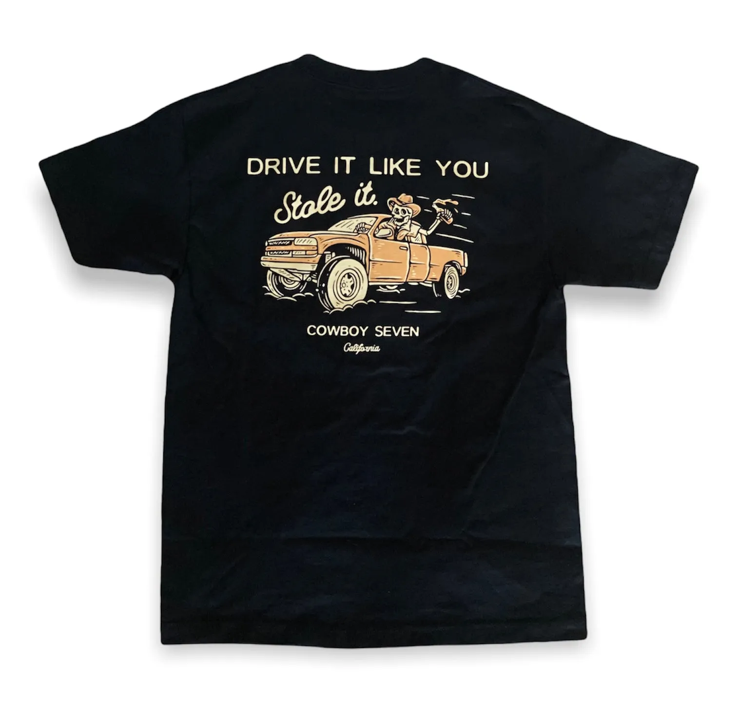Drive It Like You Stole It Tee