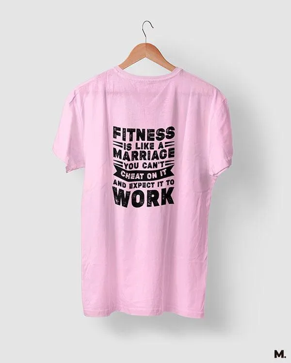 Fitness is like marriage printed t shirt