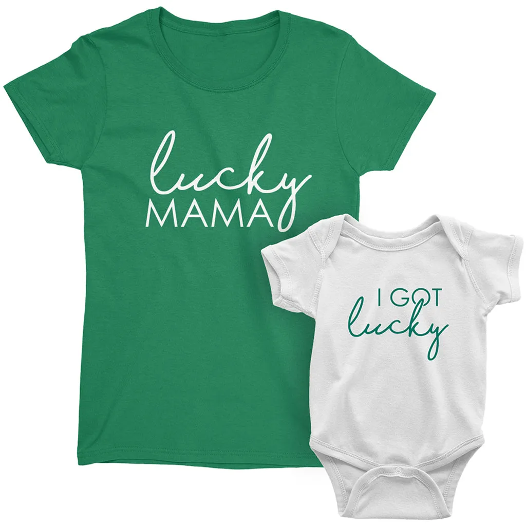 I Got Lucky and Lucky Mama - Matching T-Shirts for Mommy and Kids