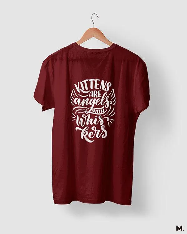 Kittens are angels printed t shirts