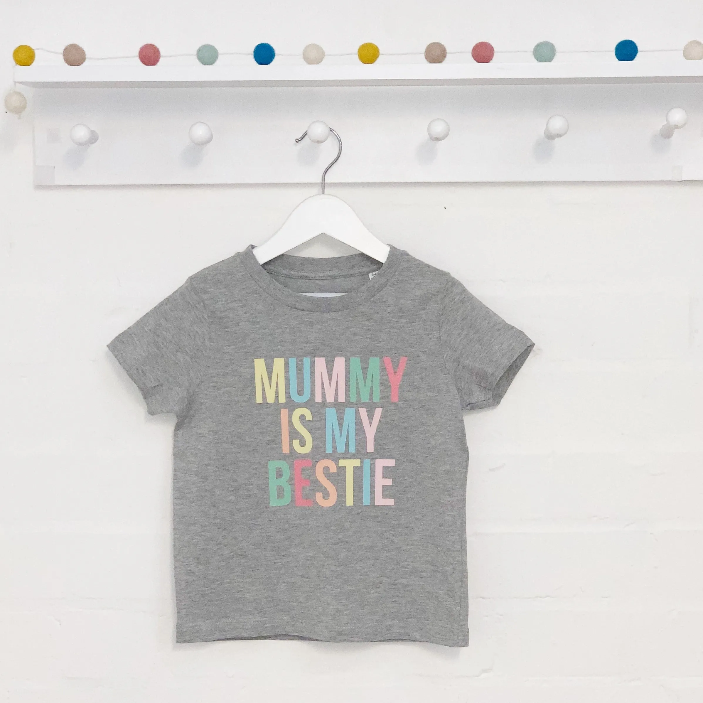 Multicoloured Pastels Mummy Is My Bestie Kids T Shirt