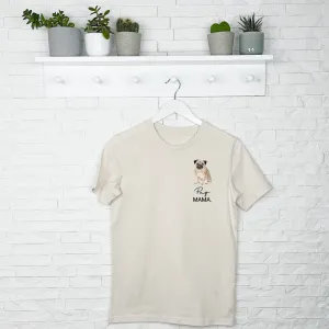 Pug Mama T Shirt