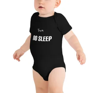 "Team No sleep" Baby Onesie