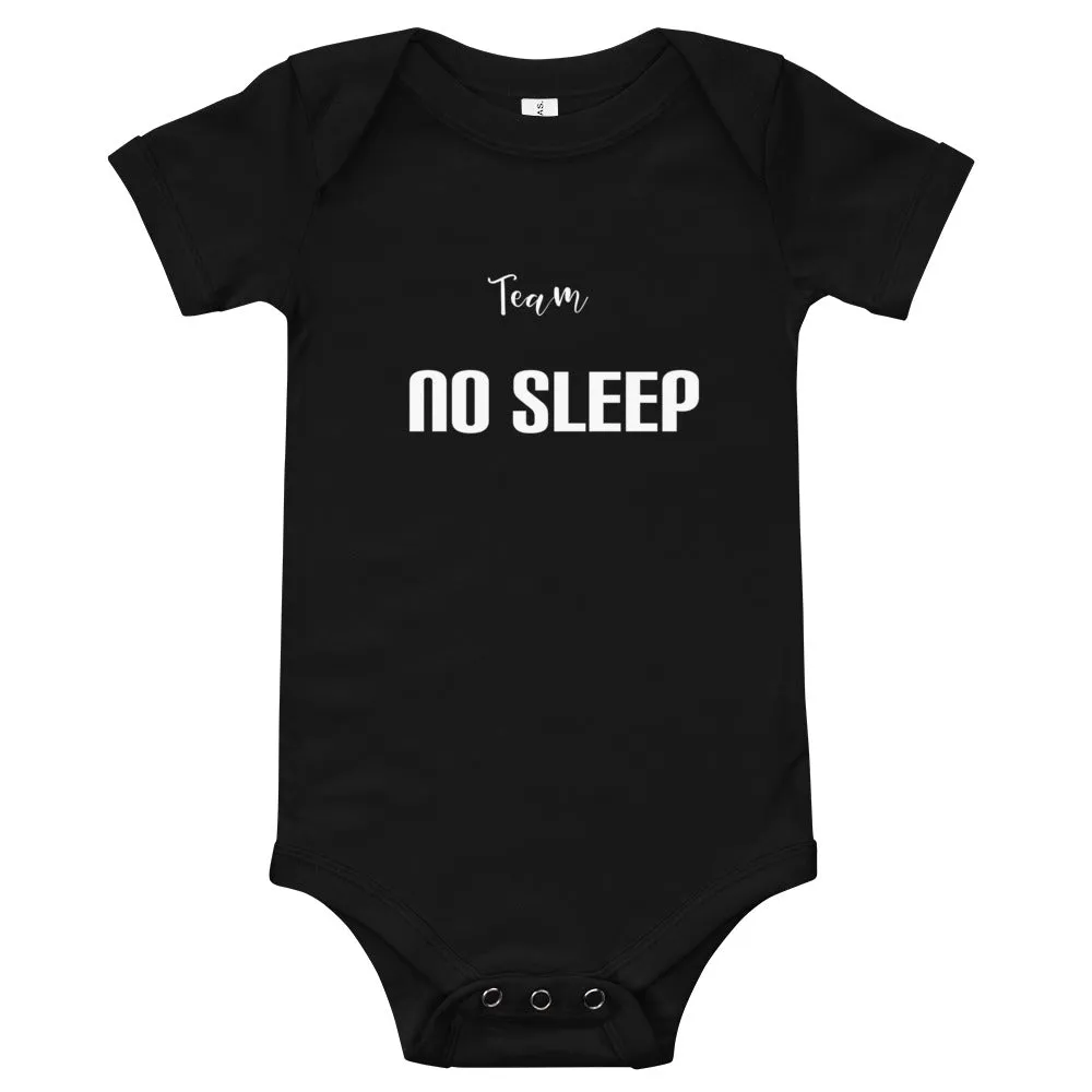 "Team No sleep" Baby Onesie