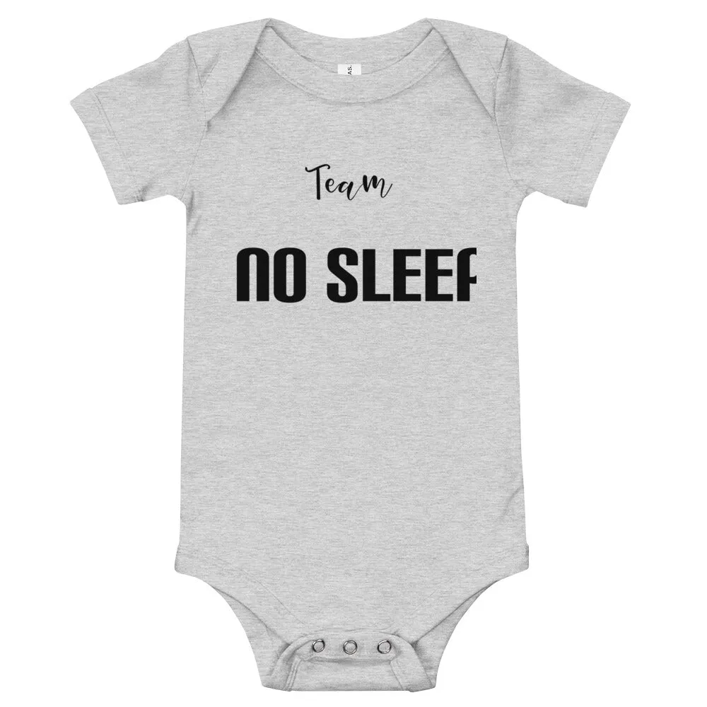 "Team No sleep" Baby Onesie