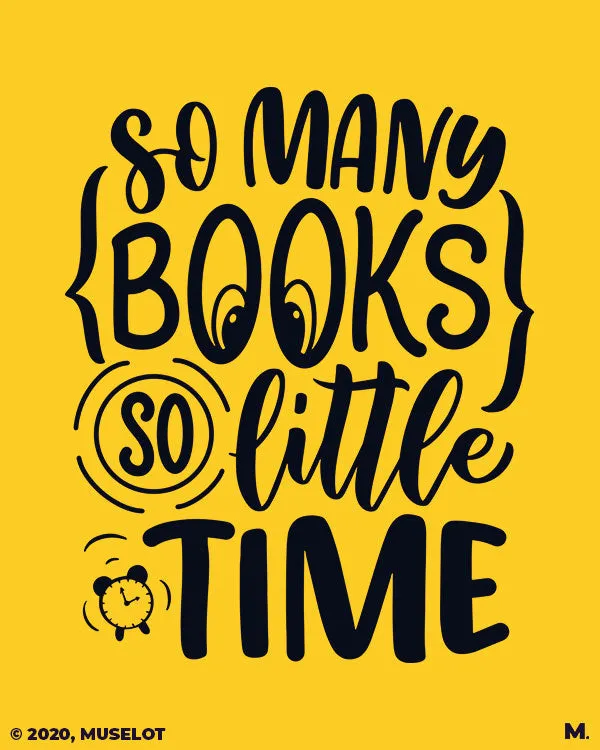 So many books so little time printed t shirts