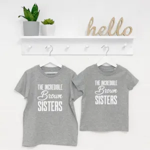 The Incredible…Sisters. Personalised Sibling Set