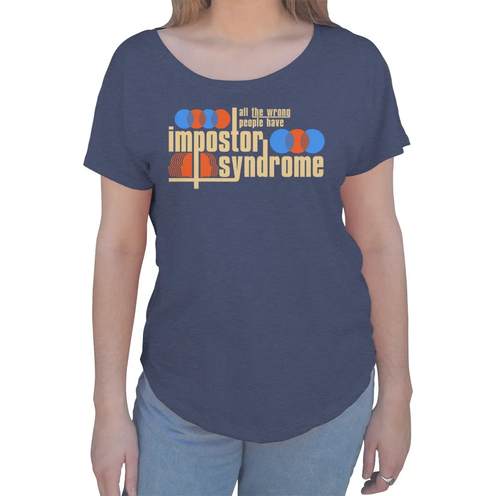 Women's All The Wrong People Have Impostor Syndrome Scoop Neck T-Shirt